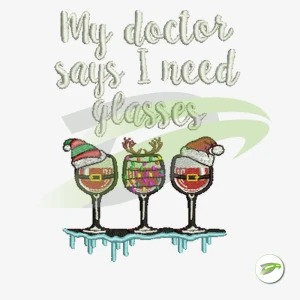 I Need Christmas Glasses Embroidery Design