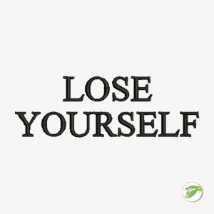 Lose Yourself Freebie Digital Embroidery Design